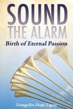 Sound the Alarm af Evangelist Hope Ligon