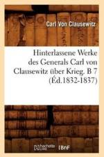 Hinterlassene Werke Des Generals Carl Von Clausewitz UEber Krieg. B 7 (Ed.1832-1837) af Carl von Clausewitz