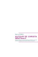Autour de Christa Wolf Tome 2 af Martine Schnell