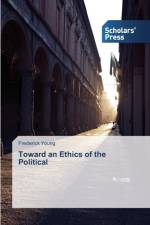 Toward an Ethics of the Political af Frederick Young