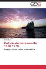 Colonia del sacramento 1678-1778 af Rela Walter