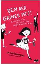 Dem der griner mest af Pia Konstantin Berg