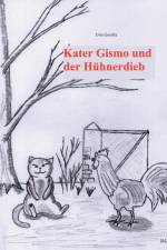 Kater Gismo und der Huhnerdieb af Uwe Goeritz
