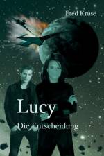Lucy - Die Entscheidung (Band 7) af Fred Kruse