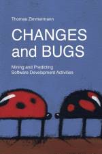 Changes and Bugs af Thomas Zimmermann