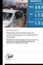 Pollution Atmospherique Et Sante Allergique Et Respiratoire Infantile af Penard-Morand-C