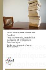 Qualite Institutionnelle, Instabilite Bancaire Et Croissance Economique af Collectif