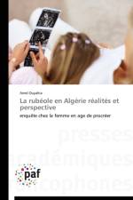 La Rubeole En Algerie Realites Et Perspective af Ouyahia-A