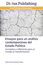 Ensayos para un analisis contemporaneo del Estado Politico af William Daniel Serafino Solano