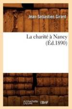 La Charite A Nancy (Ed.1890) af Jean-Sebastien Girard