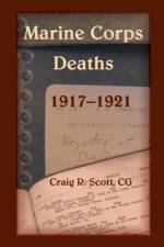 Marine Corps Deaths, 1917-1921 af Craig R Scott