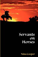 Servants on Horses af Nina Cooper