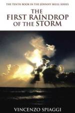 First Raindrop of the Storm af Vincenzo Spiaggi