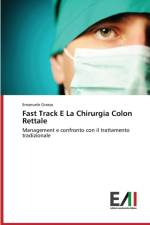 Fast Track E La Chirurgia Colon Rettale af Grasso Emanuele