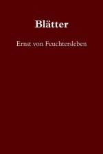 Blatter af Ernst von Feuchtersleben