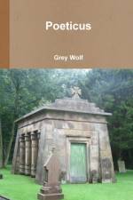 Poeticus af Grey Wolf