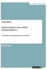 Korpersprache Und Verbale Kommunikation af Larissa Neick