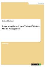 Transculturalism - A New Vision Of Culture And Its Management af Gebhard Deissler