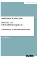 Dissonanz- und Selbstwahrnehmungstheorie af Satoshi Probala