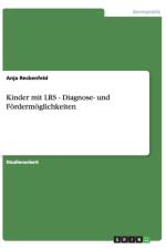 Kinder mit LRS - Diagnose- und Foerdermoeglichkeiten af Anja Reckenfeld