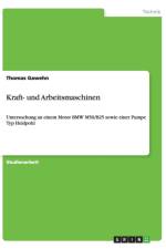 Kraft- und Arbeitsmaschinen af Thomas Gawehn