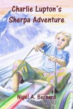 Charlie Lupton's Sherpa Adventure af Nigel A. Bernard