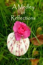 Medley of Reflections af Charmiene Maxwell-Batten