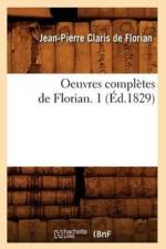 Oeuvres Completes de Florian. 1 (Ed.1829) af Jean-Claude-Gauthier-Louis de Florian