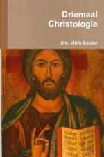 Driemaal Christologie af MA chris bouter