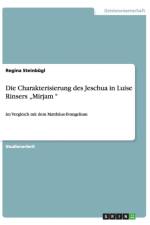 Die Charakterisierung des Jeschua in Luise Rinsers 