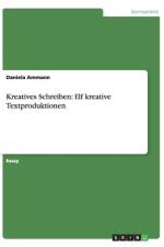 Kreatives Schreiben af Daniela Ammann