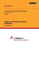 Wirkung Von Werbung in Sozialen Netzwerken af Sonja Hammel