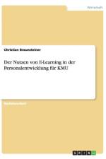 Der Nutzen von E-Learning in der Personalentwicklung fur KMU af Christian Braunsteiner