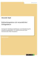 Kulturintegration als wesentlicher Erfolgsfaktor af Alexander Sipek