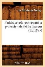 Plaisirs cruels af Lev Nikolaevic Tolstoj
