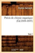 Precis de Chimie Organique. Tome 1 (Ed.1844-1845) af Charles Gerhardt
