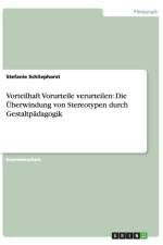Vorteilhaft Vorurteile verurteilen af Stefanie Schliephorst