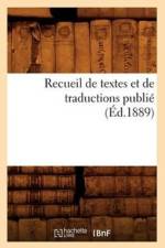 Recueil de Textes Et de Traductions Publie (Ed.1889) af Sans Auteur