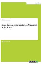 Agos - Zeitung der armenischen Minderheit in der Turkei af Goeran Janson