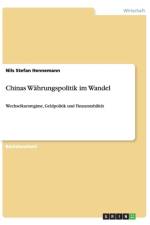 Chinas Wahrungspolitik im Wandel af Nils Stefan Hennemann