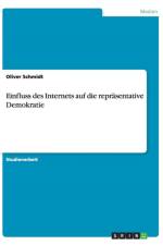 Einfluss des Internets auf die reprasentative Demokratie af Oliver (Concept Heidelberg Schmidt