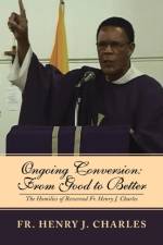 Ongoing Conversion af Fr Henry J Charles