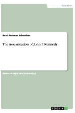 Assassination of John F. Kennedy af Beat Andreas Schweizer