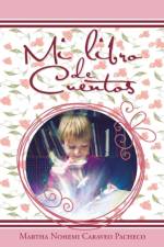 Mi libro de cuentos af Martha Nohemi Caraveo Pacheco