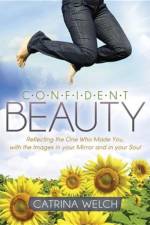 Confident Beauty af Catrina Welch