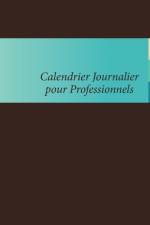 Calendrier Journalier Pour Professionnels
