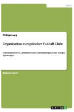 Organisation europaischer Fussball-Clubs af Philipp Lueg