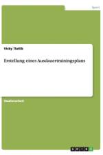 Erstellung eines Ausdauertrainingsplans af Vicky Tlatlik