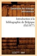 Introduction A La Bibliographie de Belgique (Ed.1877) af Sans Auteur
