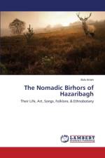 Nomadic Birhors of Hazaribagh af Imam Bulu